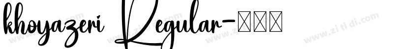 khoyazeri Regular字体转换